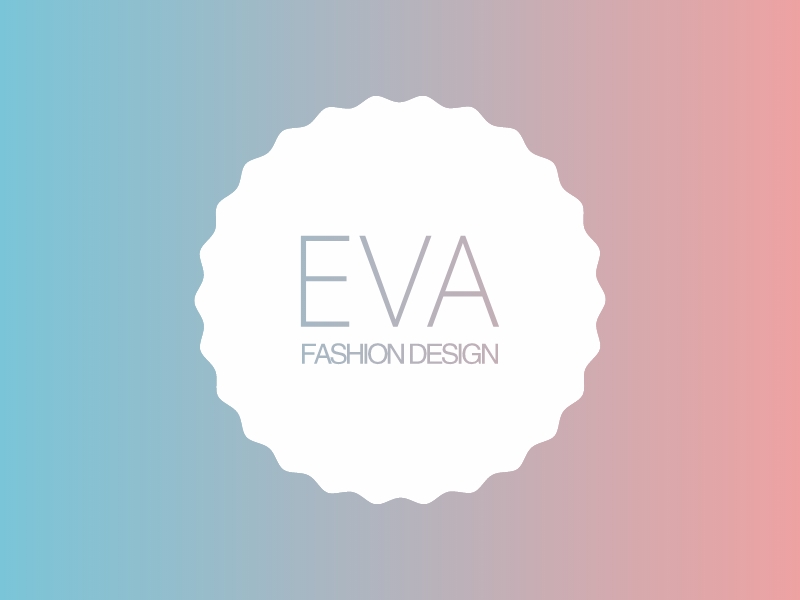 EVA - FASHION DESIGN