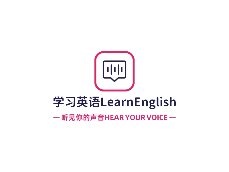 学习英语LearnEnglish - 听见你的声音HEAR YOUR VOICE