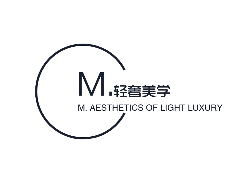 M. 轻奢美学 - M. AESTHETICS OF LIGHT LUXURY