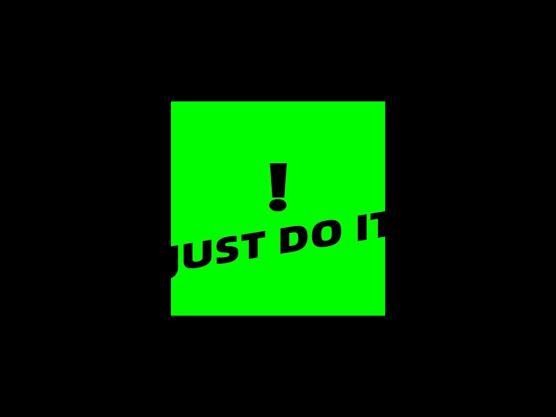 JUST DO IT - 