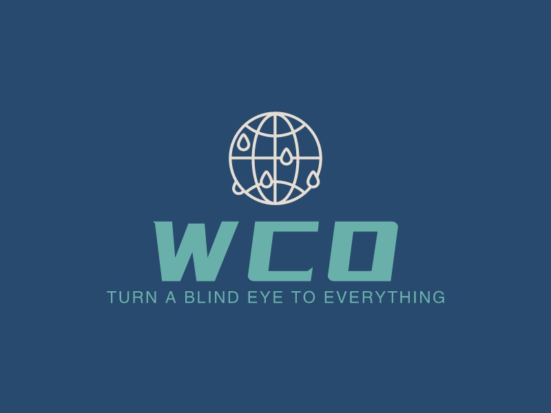 WCO - Turn a blind eye to everything